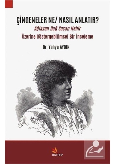 Çingeneler Ne-Nasıl Anlatır? - Yahya Aydın - Kriter