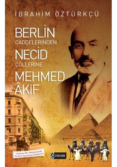 Berlin Caddelerinden Necid Çöllerin - İbrahim Öztürkçü - Etkileşim