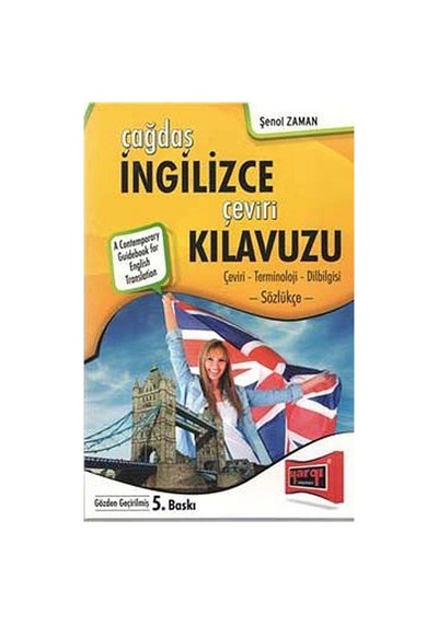 Çağdaş İngilizce Çeviri Klavuzu / Şenol Zaman