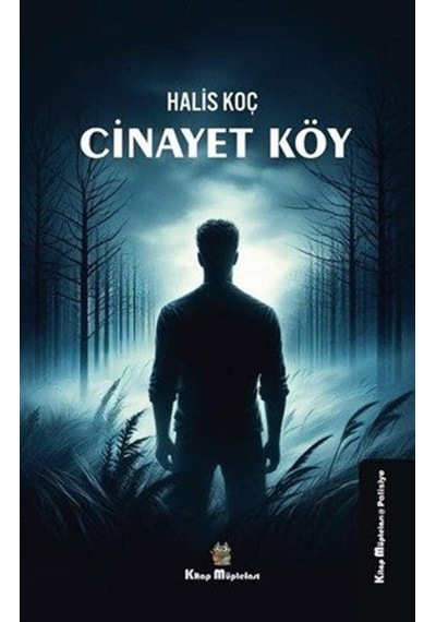 Cinayet Köy / Halis Koç