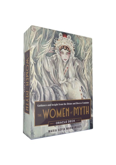 The Women Of Myth Oracle Deck: Guidance And Insight From The Divine And Diverse Feminine