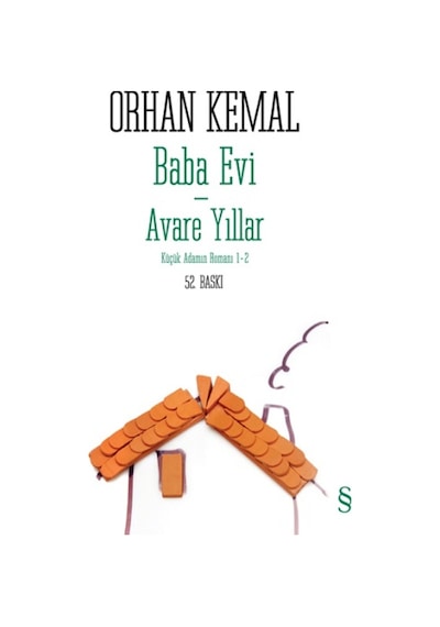 Baba Evi - Avare Yıllar - Orhan Kemal - Everest Yayınları