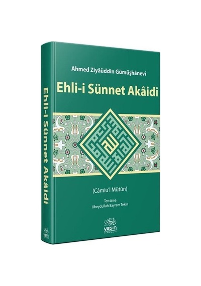 Ehli-i Sünnet Akaidi / Ahmed Ziyaüddin Gümüşhanevi