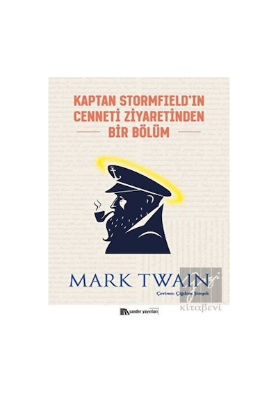 Kaptan Stormfield'ın Cenneti Ziyaretinden Bir Bölüm - Mark Twain - Sander Yayınları