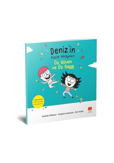 Deniz İn Küçük Hikayeleri - Öz Güven Ve Öz Saygı