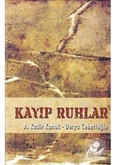 Mercankitap Kayıp Ruhlar / A. Kadir Konuk