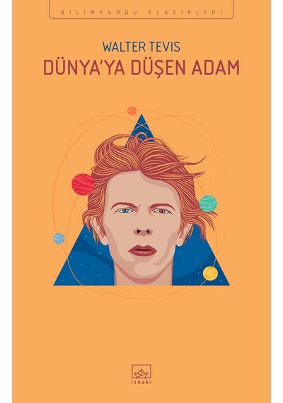 Dünyaya Düşen Adam: Bilimkurgu Klasikleri