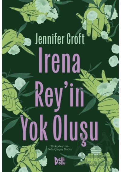 Irena Rey'in Yok Oluşu Delidolu