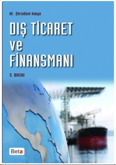 Dış Ticaret Ve Finansmanı Ferudun Kaya Beta