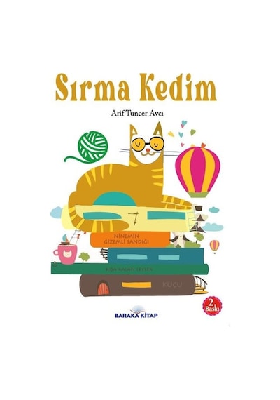 Sırma Kedim - Arif Tuncer Avcı - Baraka Kitap