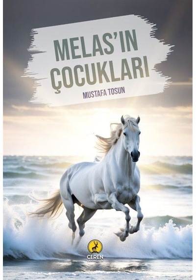 Melas'ın Çocukları / Mustafa Tosun