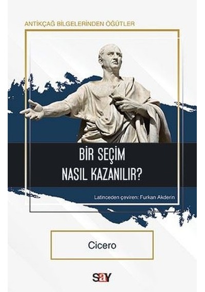 Bir Seçim Nasıl Kazanılır? - Cicero - Say Yayınları