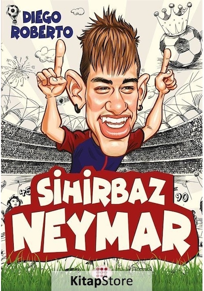 Sihirbaz Neymar - Diego Roberto - Dokuz Yayınları