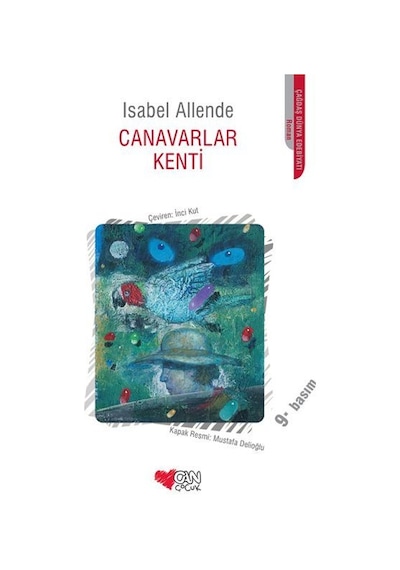 Canavarlar Kenti - Isabel Allende - Can Çocuk Yayınları