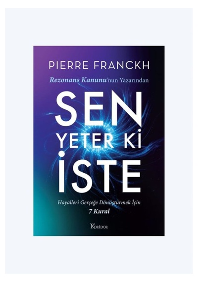 Rezonans Kanunu - Sen Yeter Ki İste / Pierre Franckh / Koridor Yayıncılık / 2 Li Set