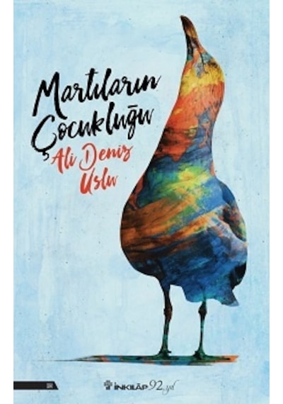 Martıların Çocukluğu - Ali Deniz Uslu - İnkılap Kitabevi