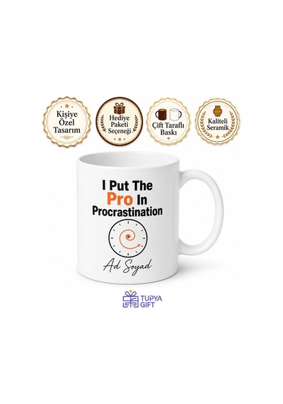I Put The Pro In Procrastination Temalı Erteleme Kupası İngilizce Hediye Kupa Bardak Beyaz / Çok Renkli