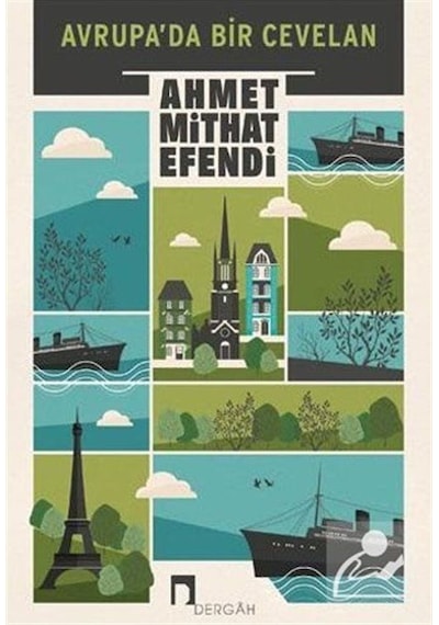 Avrupa'da Bir Cevelan - Ahmet Mithat Efendi - Dergah Yayınları
