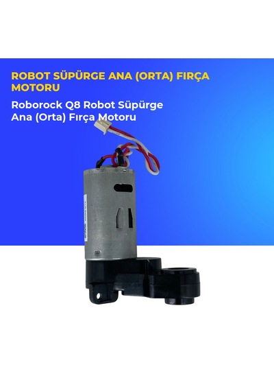 Roborock Q8 Robot Süpürge Ana Orta Fırça Motoru