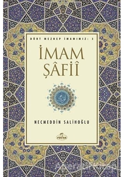 İmam Şafii  - Necmeddin Salihoğlu  - Ravza Yayınları