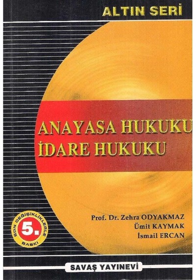 Anayasa Hukuku İdare Hukuku İdarî Yargı - Zehra Odyakmaz - Ümit Kaymak - İsmail Ercan 2.el