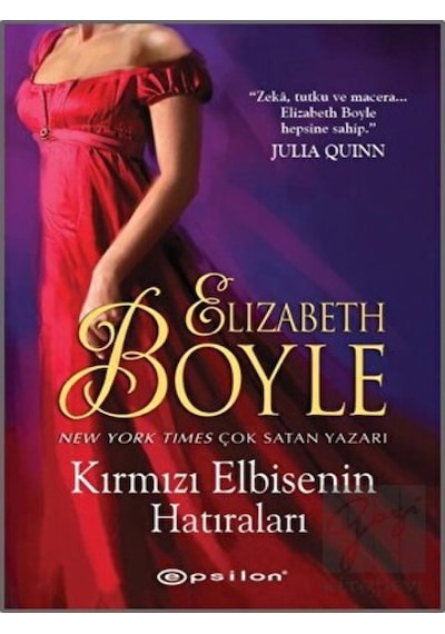 Kırmızı Elbisenin Hatıraları - Elizabeth Boyle - Epsilon Yayınevi