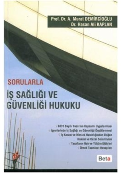 Sorularla İş Sağlığı ve Güvenliği Hukuku  Murat Demircioğlu ( 2.E