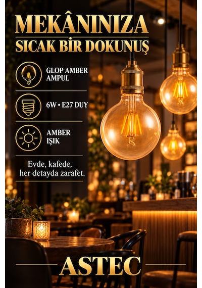 Astec E27 Glop 6 Watt Filament Ampul Amber Işık Dekoratif Filament Led Tombul Ampul