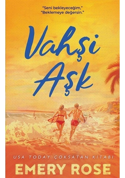Vahşi Aşk / Emery Rose