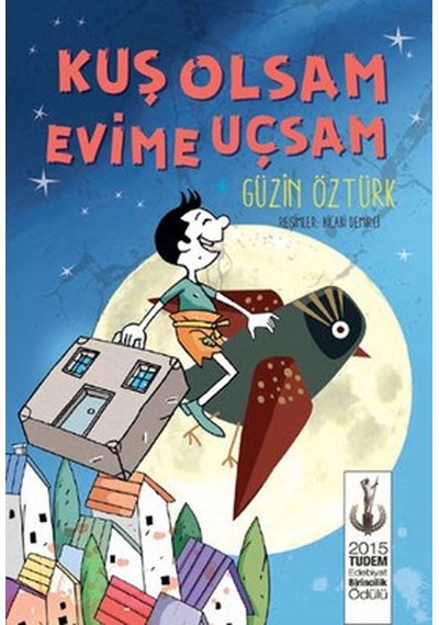 Kuş Olsam Evime Uçsam Tudem  Yayınları