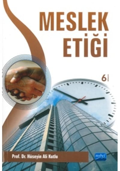 Meslek Etiği Hüseyin Ali Kutlu Nobel