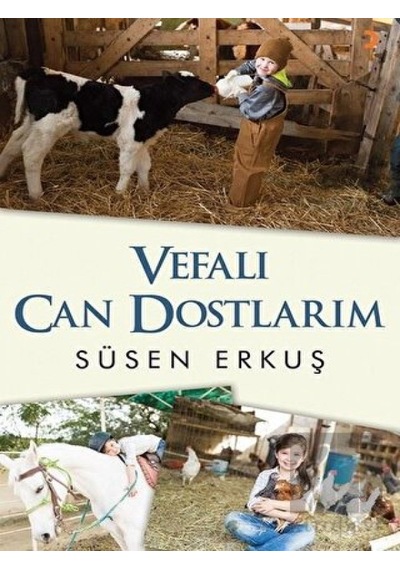 Vefalı Can Dostlarım - Süsen Erkuş - Cinius