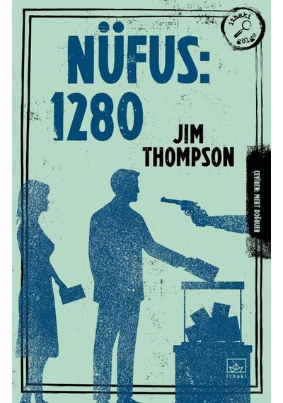 Nüfus: 1280 - Jim Thompson - İthaki Yayınları