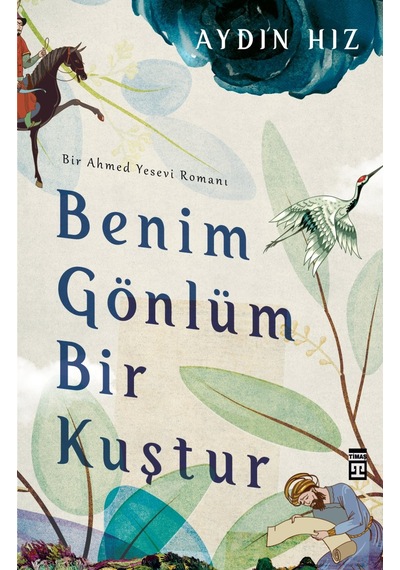 Benim Gönlüm Bir Kuştur
