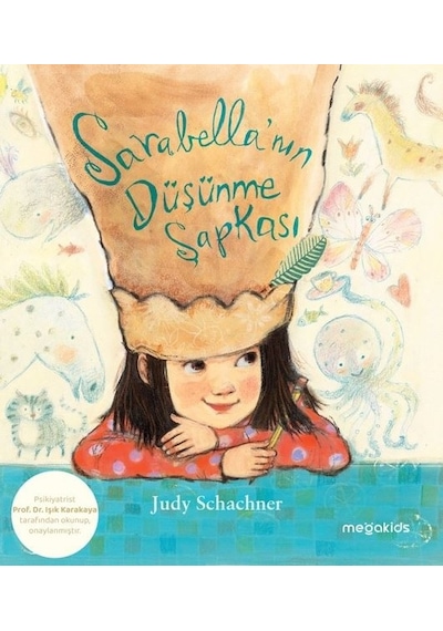 Sarabella'nın Düşünme Şapkası - Judy Schachner - Megakids Yayıncılık