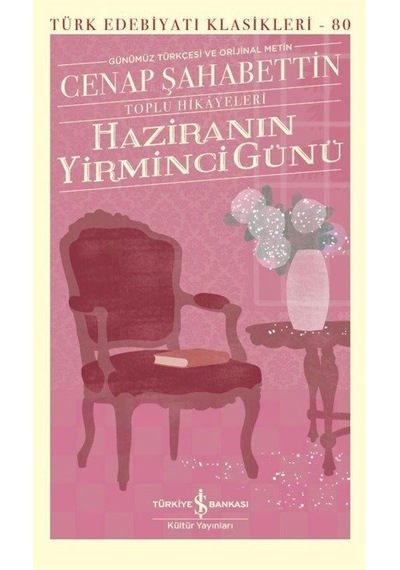 Haziranın Yirminci Günü Toplu Hikayeleri Ciltli / Cenap Şa...