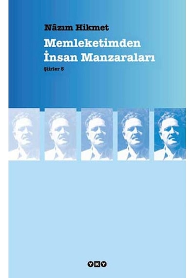 Memleketimden Insan Manzaraları Nazım Hikmet Ran