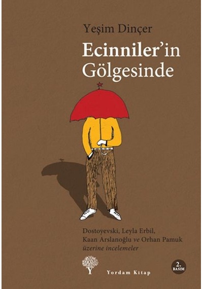 Ecinniler' İn Gölgesinde