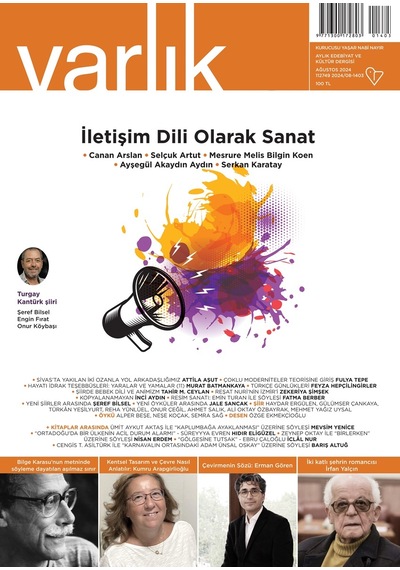 Varlık Dergisi 1403.sayı Ağustos 2024