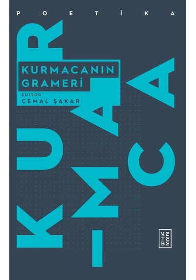 Kurmacanın Grameri- Ketebe