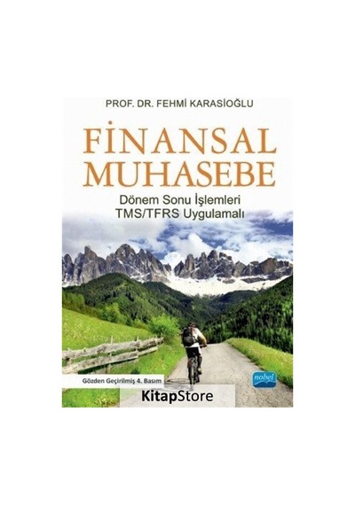 Finansal Muhasebe - Fehmi Karasioğlu - Nobel Akademik Yayıncılık