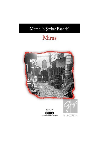 Miras - Memduh Şevket Esendal - Yapı Kredi Yayınları
