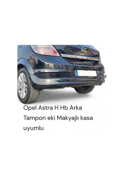Opel Astra H Hb Arka Tampon Eki Makyajlı Kasa Uyumlu - 845918653