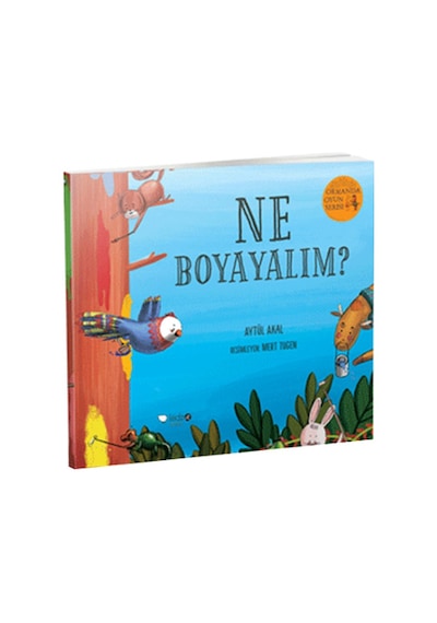 Ormanda Oyun Serisi 2- Ne Boyayalım? - Aytül Akal - Redhouse Kidz Yayınları