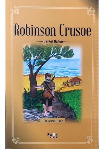 Robinson Crusoe - Daniel Defoe - Fark Çocuk