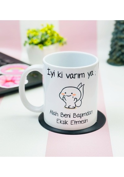 İyi Ki Varım Ya Tasarımlı Kupa Bardak Çok Renkli