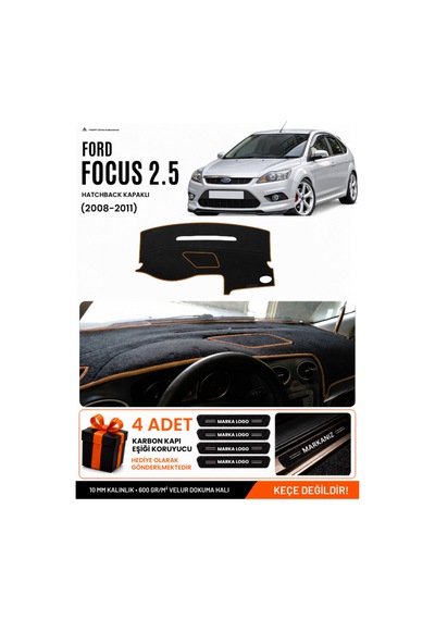 Ford Focus 2.5 Hatchback Kapaklı 2008-2011 Uyumlu Torpido Örtüsü - Siyah Kahverengi