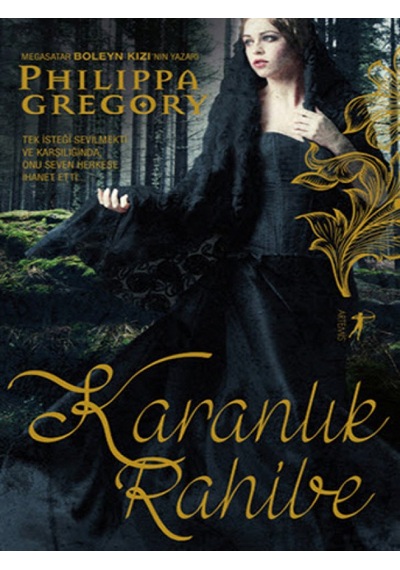 Karanlık Rahibe - Philippa Gregory - Artemis Yayınları