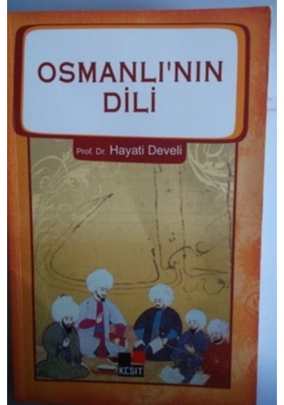 Osmanlı'nın Dili/Hayati  Develi