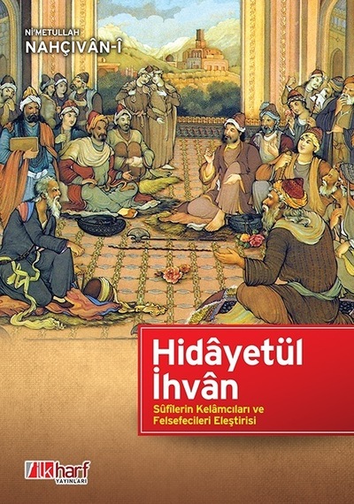 Hidâyetül Ihvân Sûfîlerin Kelâmcıları Ve Felsefecileri Eleştirisi